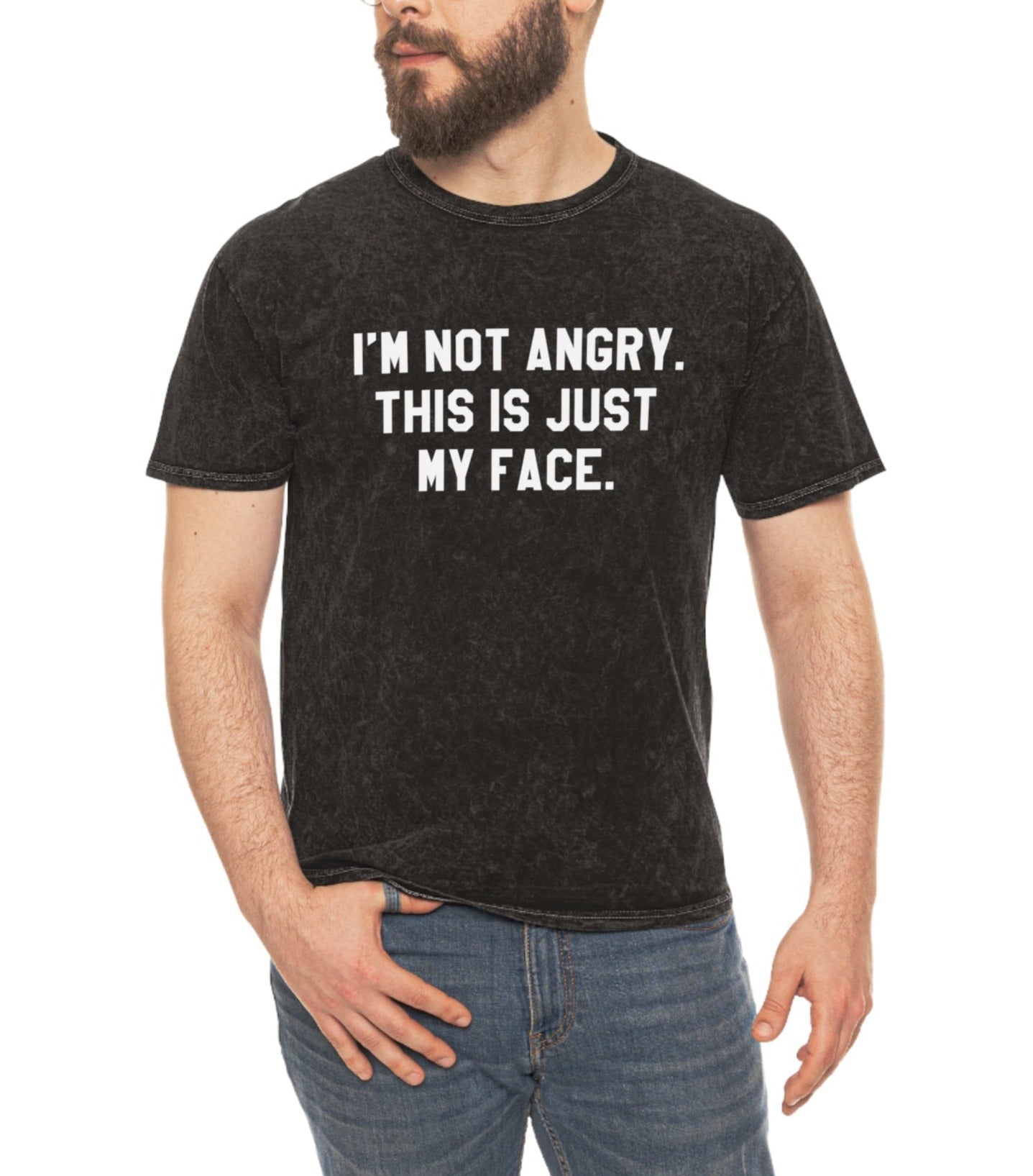 I'M Not Angry. This is Just my Face. Unisex T-Shirt