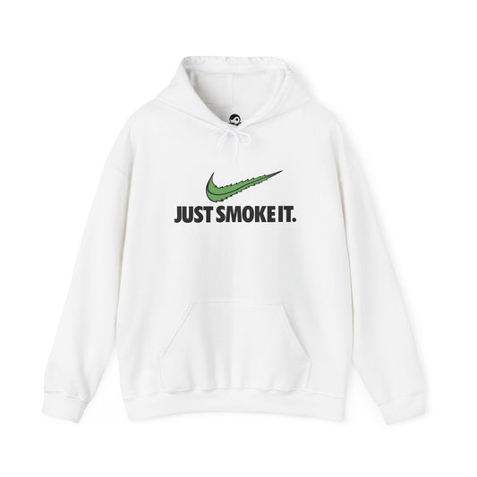 Just Smoke It unisex hoodie