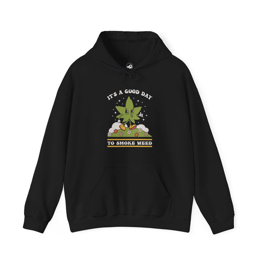 It's a Good Day to Smoke Weed unisex hoodie