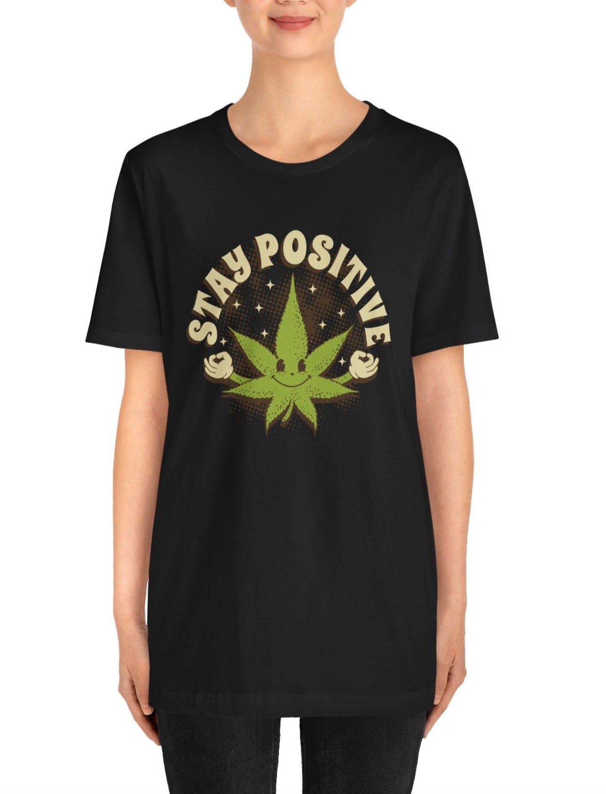 Stay Positive unisex t-shirt