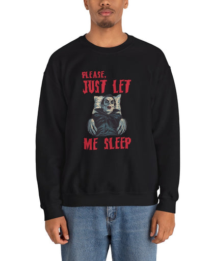 Please Just Let Me Sleep Unisex Sweatshirt