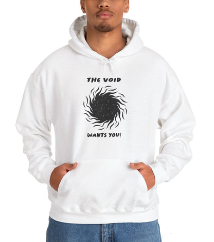 The Void Wants You Unisex Hoodie