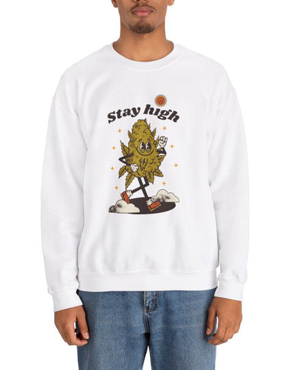 Stay High unisex sweatshirt