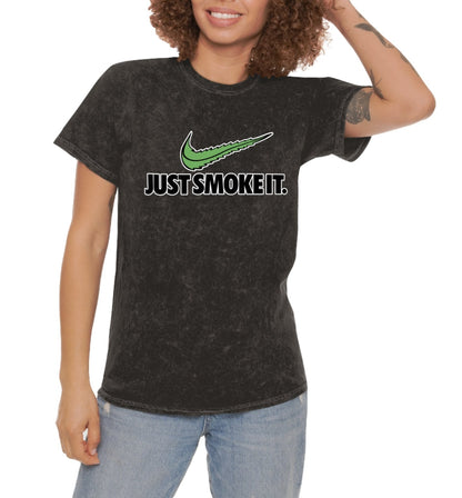 Just Smoke It unisex t-shirt